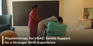 Physiotherapy for VBAC delivery in Bangalore