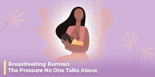Breastfeeding burnout in maternity journey
